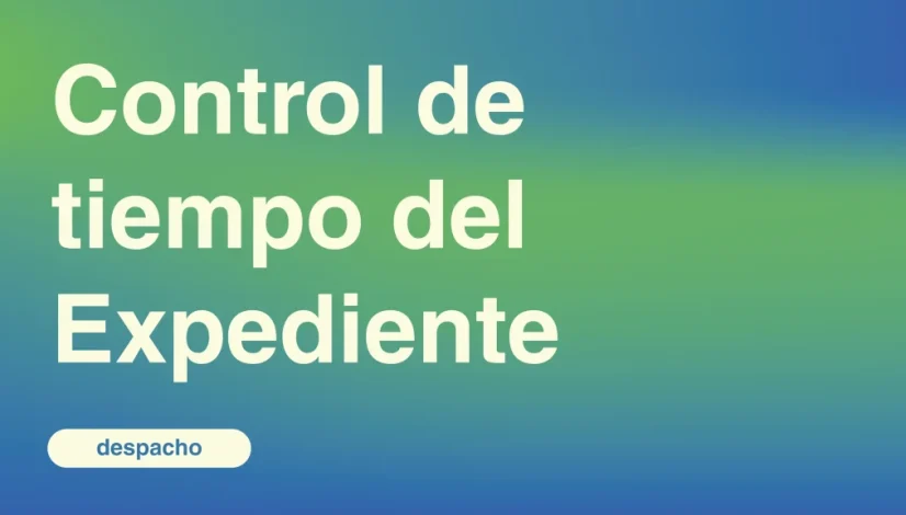 Control-de-tiempo-del-Expediente