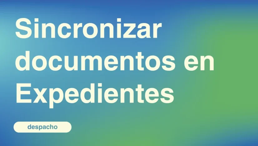Sincronizar-documentos-en-Expedientes