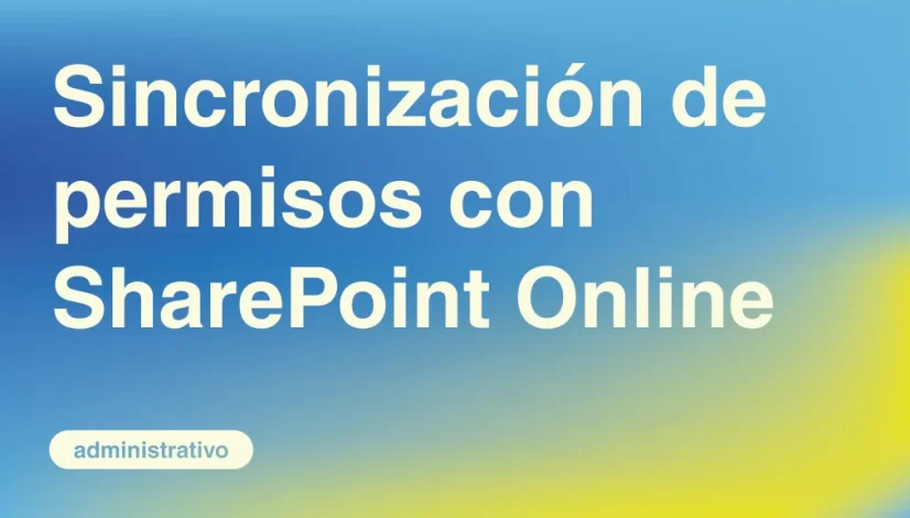 Sincronizacion-de-permisos-con-SharePoint-Online