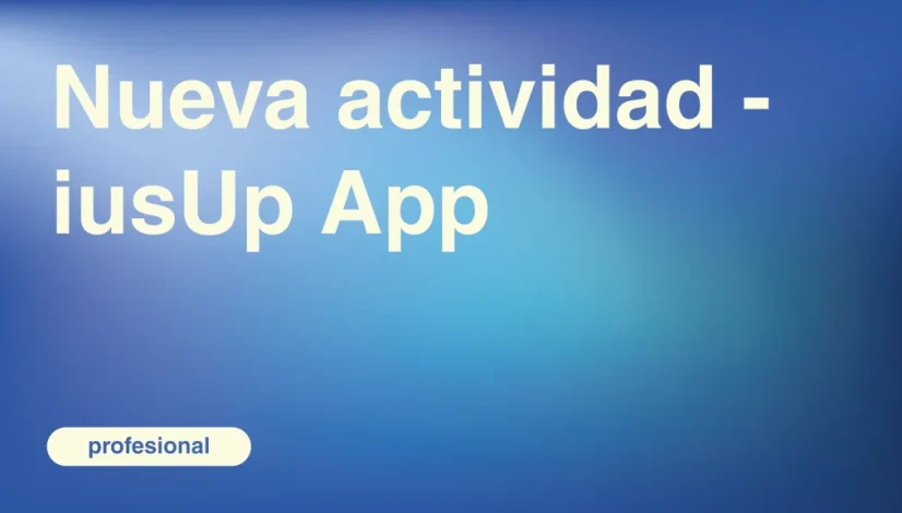 Nueva-actividad-iusUp-App