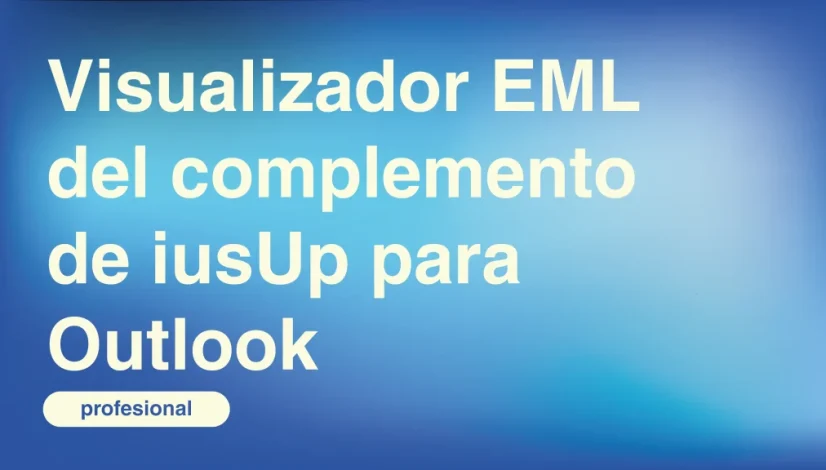 Visualizador-EML-del-complemento-de-iusUp-para-Outlook