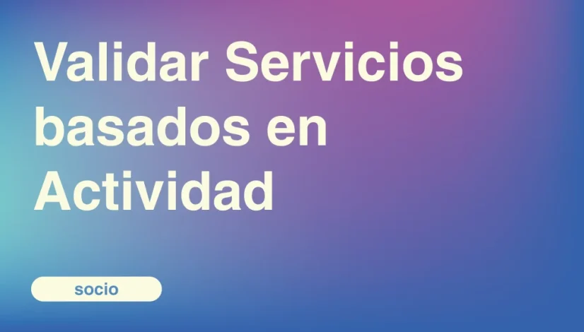 Validar-Servicios-basados-en-Actividad