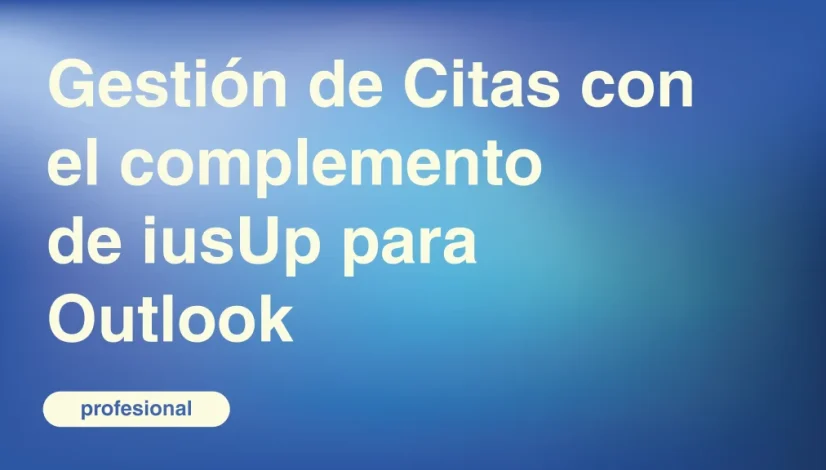 Gestion-de-Citas-con-el-complemento-de-iusUp-para-Outlook