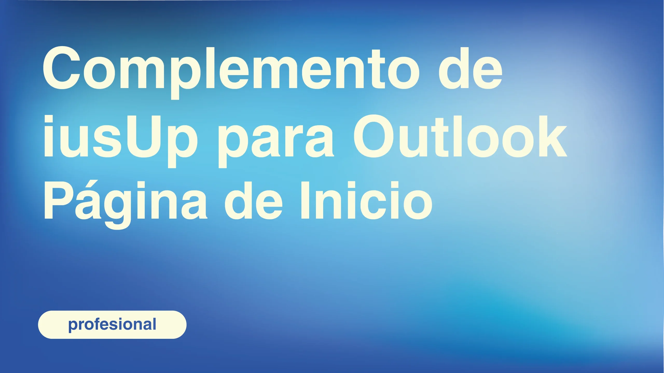 Complemento-de-iusUp-para-Outlook-Pagina-de-Inicio