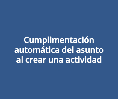 Cumplimentación automática del asunto al crear una actividad