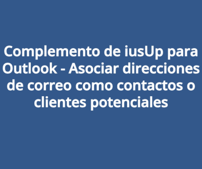 Complemento de iusUp para Outlook - Asociar direcciones de correo como contactos o clientes potenciales